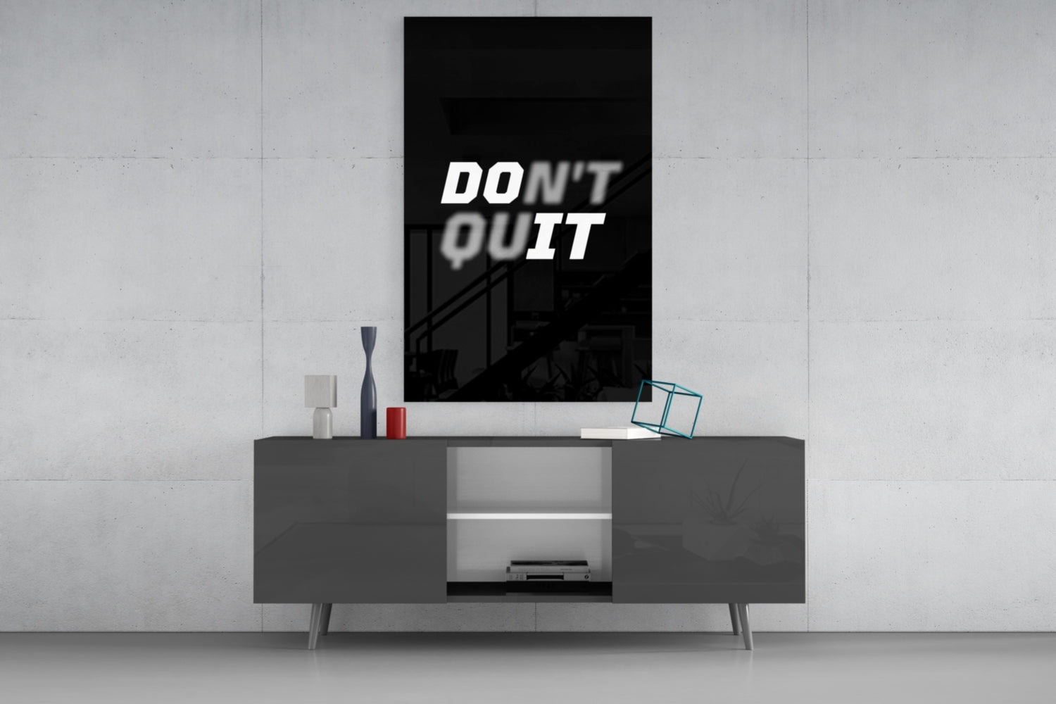 Don't Quit Glass Wall Art.