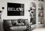 Believe artwork styled in a creative loft interior