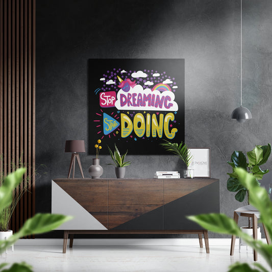 Start Doing Brushed Aluminium Dibond Wall Art.