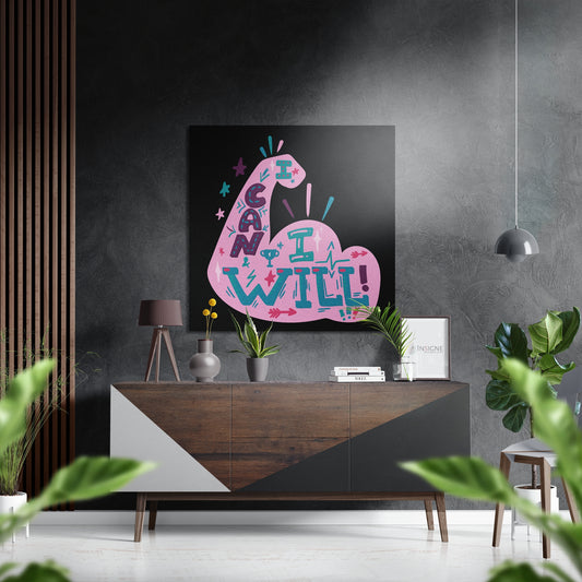 I Can, I Will Brushed Aluminium Dibond Wall Art.