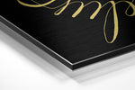 Always Believe Brushed Aluminium Dibond Wall Art.