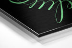 Always Believe Brushed Aluminium Dibond Wall Art.