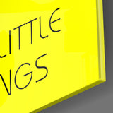 Enjoy The Little Things Glass Wall Art | Insigne Art Design