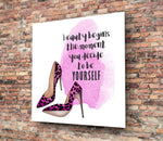 Be Yourself Glass Wall Art.