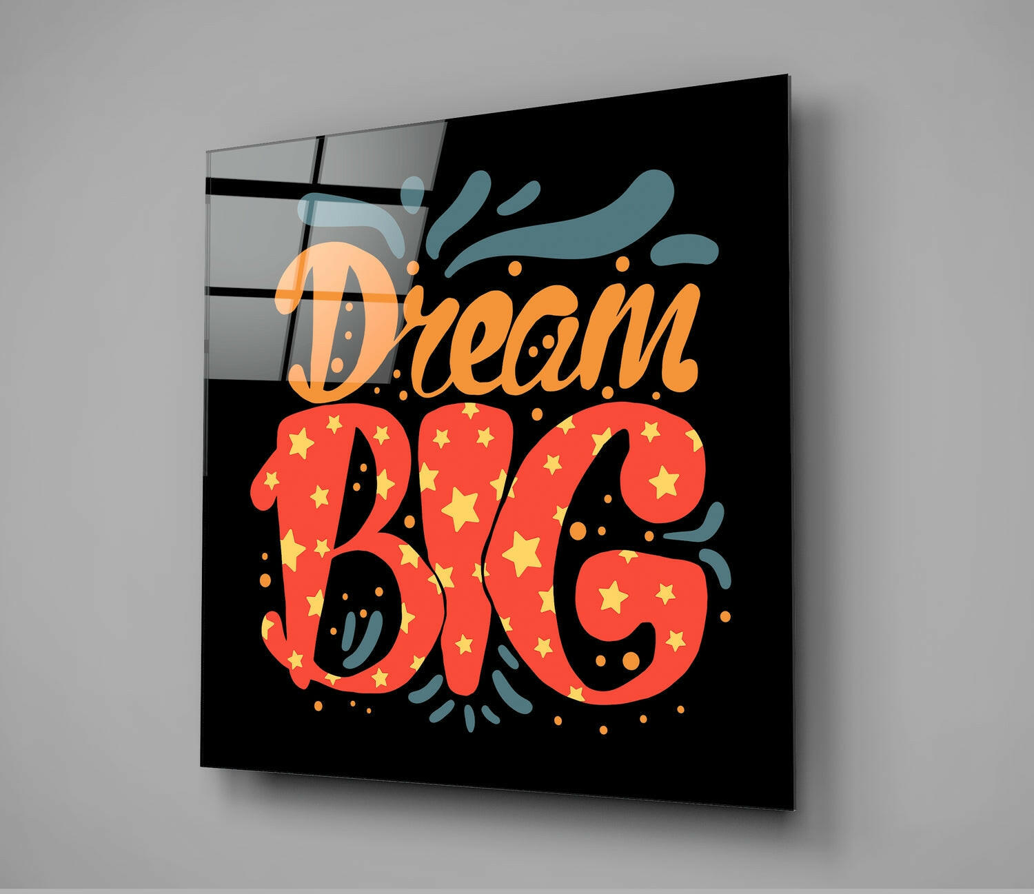 “Dream Big” Glass Wall Art.