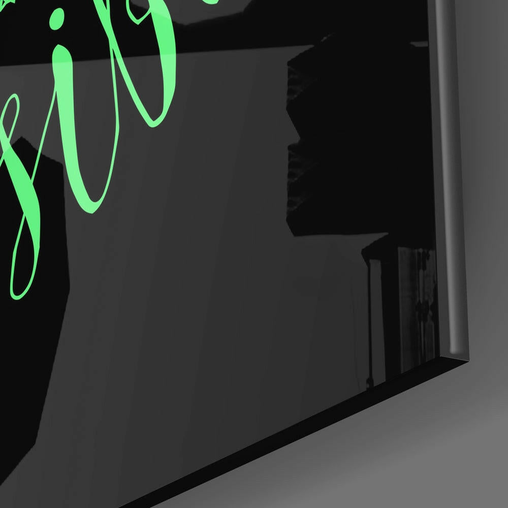 “Always Believe in the Impossible” Glass Wall Art.