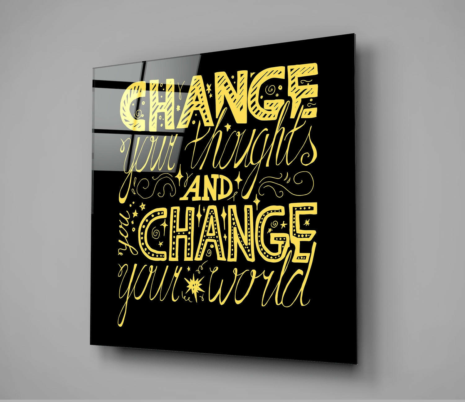 “Change Your World” Glass Wall Art.