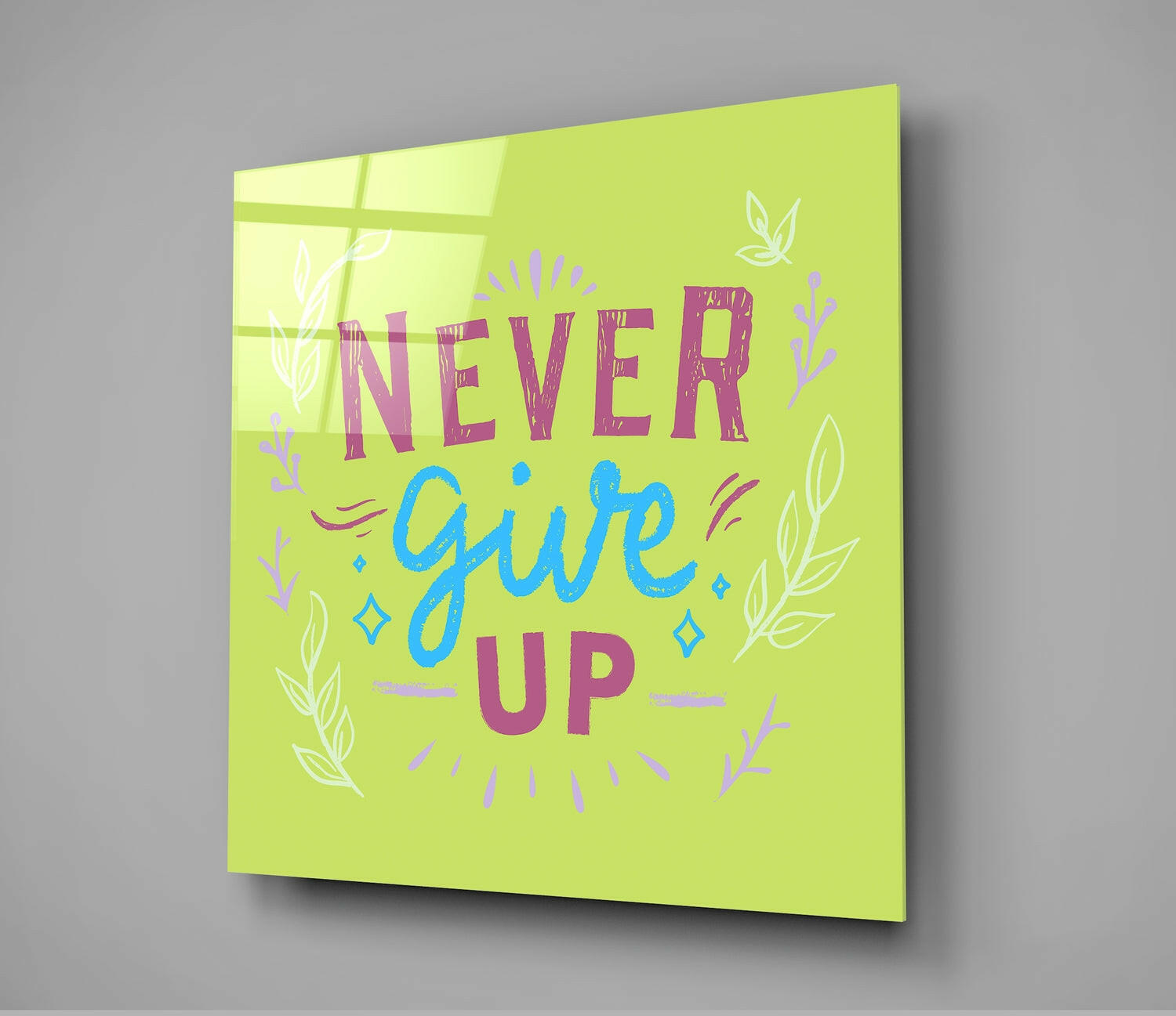 “Never Give Up” Glass Wall Art.