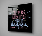 “Dream Big” Glass Wall Art | Insigne Art Design