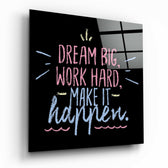 “Dream Big” Glass Wall Art.