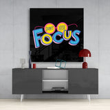 '’Do not lose focus’’ Glass Wall Art