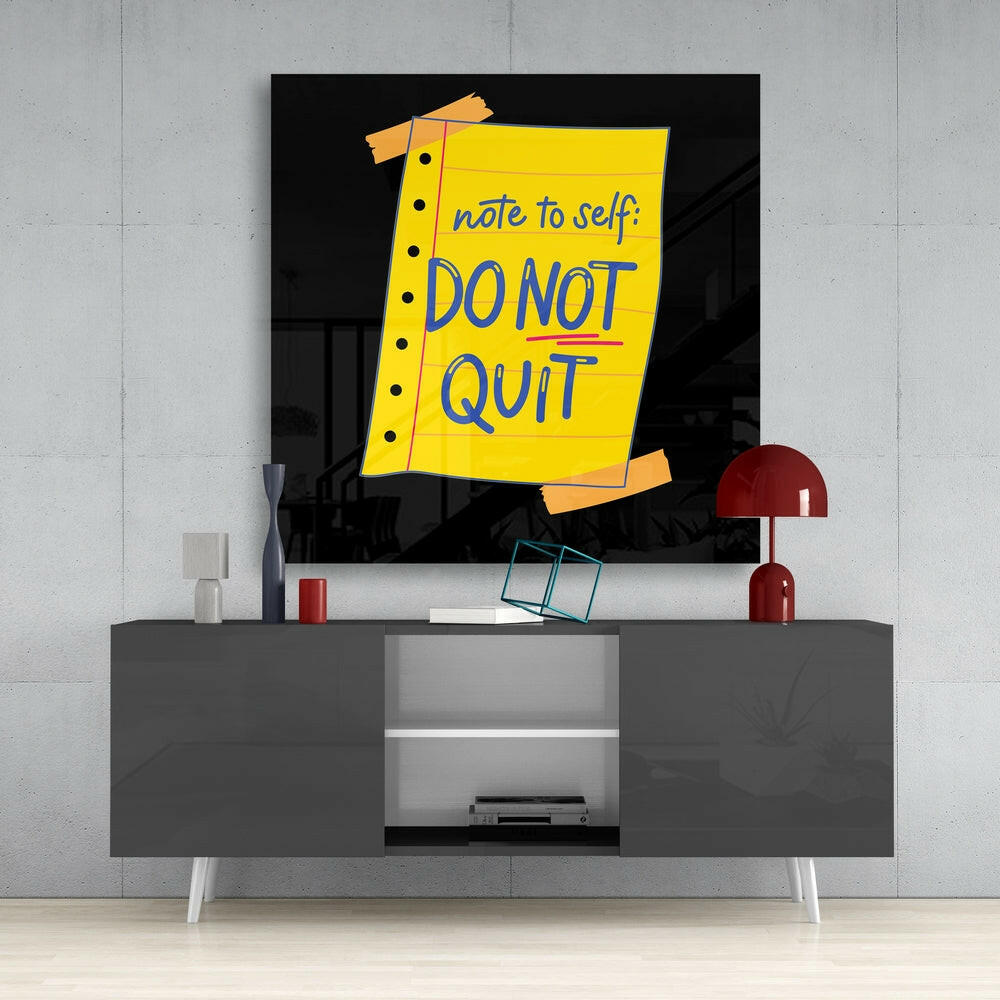 “Note To Self” Glass Wall Art.