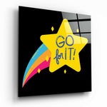 “Go for It” Glass Wall Art.