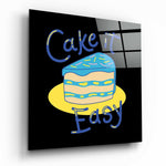 “Cake It Easy” Glass Wall Art.