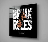 Rule Breaker Glass Wall Art | Insigne Art Design.