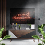 “You are” Brushed Aluminium Dibond Wall Art.