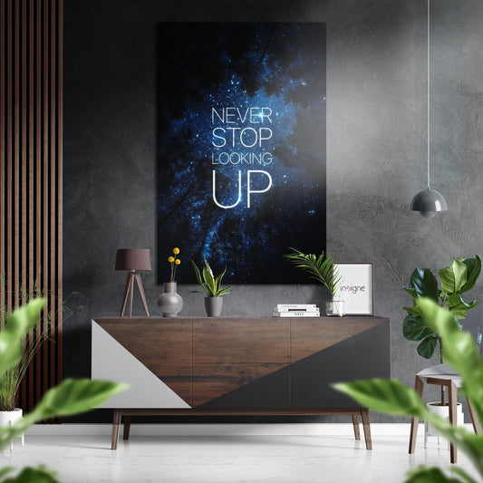Never Stop Looking Up Brushed Aluminium Dibond Wall Art.
